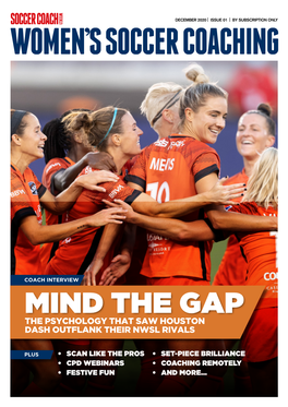 Mind the Gap the Psychology That Saw Houston Dash Outflank Their Nwsl Rivals