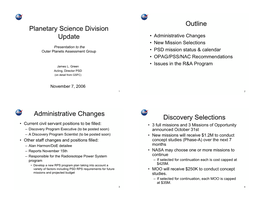 Planetary Science Division Update Outline Administrative Changes