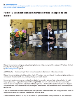 Radio/TV Talk Host Michael Smerconish Tries to Appeal to the Middle