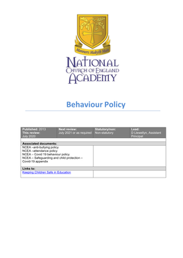 NCEA –Anti-Bullying Policy NCEA –Attendance Policy NCEA – Covid 19 Behaviour Policy NCEA – Safeguarding and Child Protection – Covid-19 Appendix