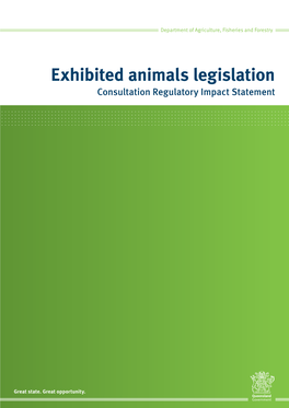 Exhibited Animals Legislation Consultation Regulatory Impact Statement