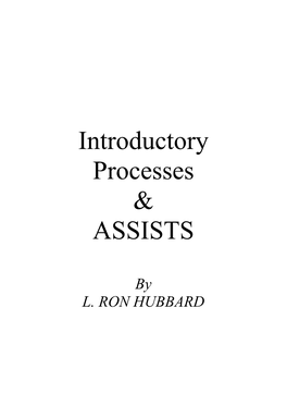 Introductory Processes & ASSISTS