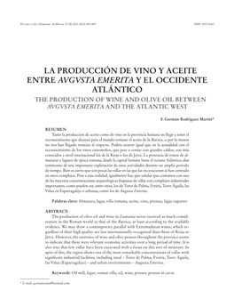 La Producción De Vino Y Aceite Entre Avgvsta Emerita Y El Occidente Atlántico the Production of Wine and Olive Oil Between Avgvsta Emerita and the Atlantic West