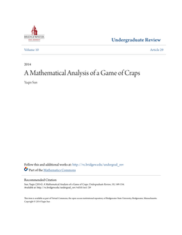 A Mathematical Analysis of a Game of Craps Yaqin Sun