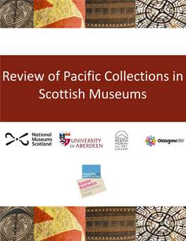 Review of Pacific Collections in Scottish Museums Review of Pacific