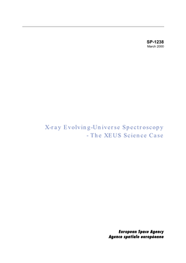 X-Ray Evolving-Universe Spectroscopy - the XEUS Science Case Prepared by the XEUS Astrophysics Working Group (XAWG)