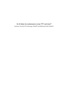 Is It Time to Outsource Your TV Service?