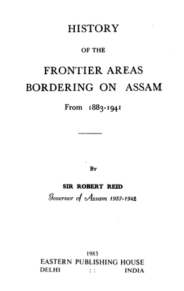 History Frontier Areas Bordering on Assam