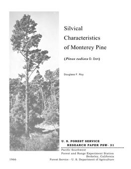 Silvical Characteristics of Monterey Pine (Pinus Radiata D. Don)