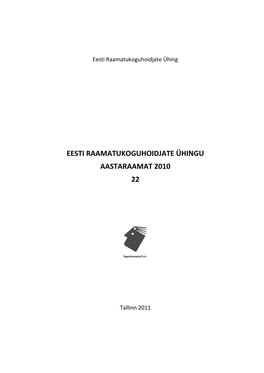 Eesti Raamatukoguhoidjate Ühingu Aastaraamat 2010 22