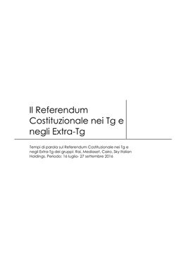 Il Referendum Costituzionale Nei Tg E Negli Extra-Tg