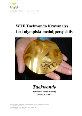 WTF Taekwondo Kravanalys -I Ett Olympiskt Medaljperspektiv
