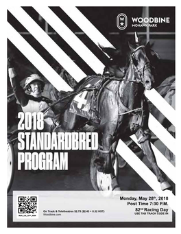 MONDAY, MAY 28Th, 2018 POST TIME 7:30 P.M. 82Nd RACING DAY ALPHABETICAL LISTING of ENTRIES APPEARING in THIS PROGRAM