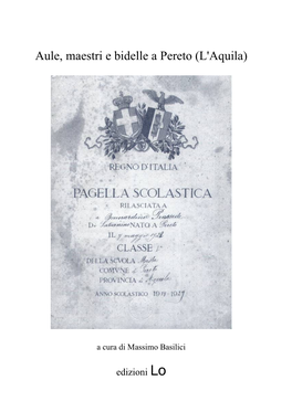 Aule, Maestri E Bidelle a Pereto (L'aquila)