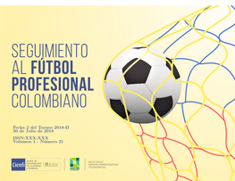 Seguimiento Al Fútbol Profesional Colombiano