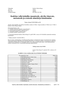 Kadrina Valla Kohalike Maanteede, Alevike Tänavate, Metsateede Ja Erateede Nimekirja Kinnitamine