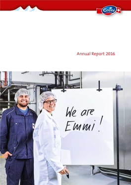 Annual Report 2016 EMMI ANNUAL REPORT 2016 Key Figures Emmi Group