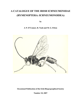 A Catalogue of the Irish Ichneumonidae (Hymenoptera: Ichneumonoidea)