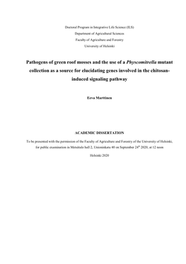 Pathogens of Green Roof Mosses and the Use of a Physcomitrella Mutant Collection As a Source for Elucidating Genes Involved in the Chitosan- Induced Signaling Pathway