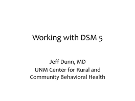 Working with DSM 5