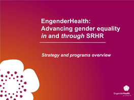 Advancing Gender Equality in and Through SRHR