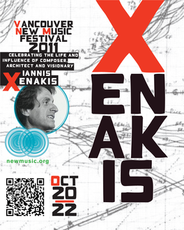 2011 Celebrating the Life and Influence of Composer, Architect and Visionary X Iannis Enakis
