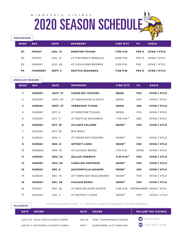 2020 SEASON SCHEDULE Preseason Week Day Date Opponent Time (Ct) Tv Radio