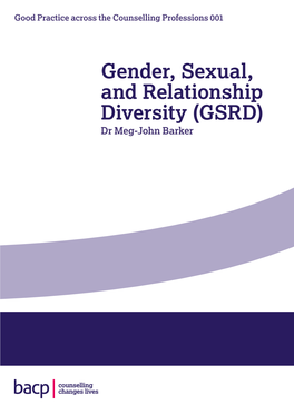 Gender, Sexual, and Relationship Diversity (GSRD)