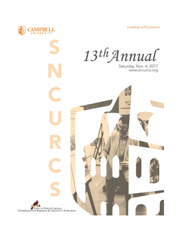 SNCURCS 2017 Hosted by Campbell University Schedule at a Glance November 4, 2017