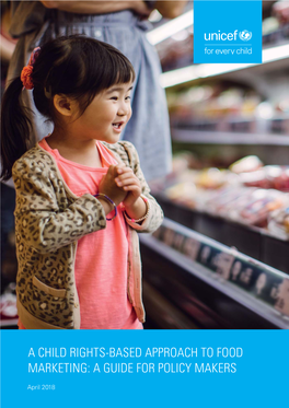 A Child Rights-Based Approach to Food Marketing: a Guide for Policy Makers