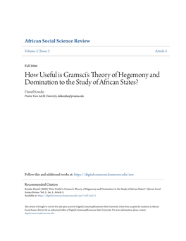 How Useful Is Gramsci's Theory of Hegemony and Domination to the Study of African States? Daniel Kendie Prairie View A&M University, Ddkendie@Pvamu.Edu