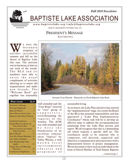 Fall 2010 Newsletter BAPTISTE LAKE ASSOCIATION BOX 877, BANCROFT, ONTARIO K0L 1C0 PRESIDENT's MESSAGE KAN CHHATWAL