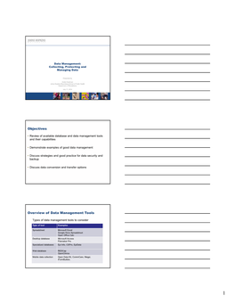 Objectives Overview of Data Management Tools