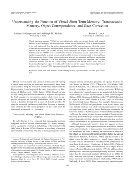 Understanding the Function of Visual Short-Term Memory: Transsaccadic Memory, Object Correspondence, and Gaze Correction