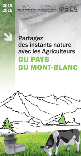 Partagez Des Instants Nature Avec Les Agriculteurs DU PAYS DU MONT-BLANC Où Retrouver LES AGRICULTEURS