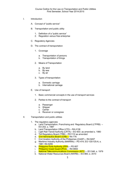 Course Outline for the Law on Transportation and Public Utilities First Semester, School Year 2014-2015