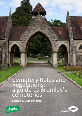 Cemetery Rules and Regulations: a Guide to Bromley’S