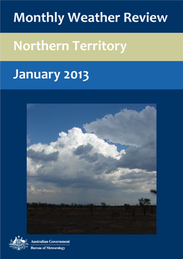 Monthly Weather Review Northern Territory January 2013 Monthly Weather Review Northern Territory January 2013