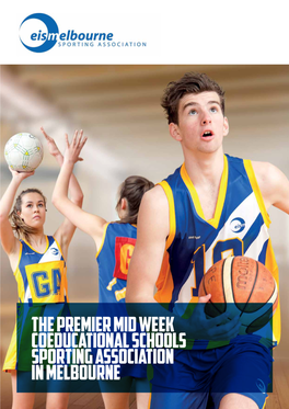 THE Premier Mid Week Coeducational Schools Sporting Association in Melbourne SWIMMING CARNIVAL