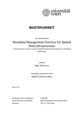 Metadata Management Services for Spatial Data Infrastructure - a Case Study of a User-Centric Implementation Strategy for an Academic Institution