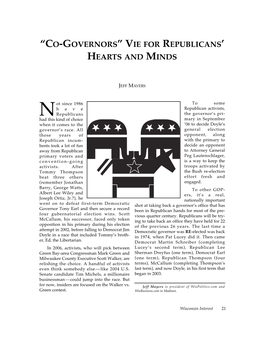 "Co-Governors Vie for Republicans' Hearts and Minds