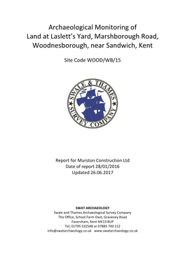 Archaeological Monitoring of Land at Laslett's Yard, Marshborough Road, Woodnesborough, Near Sandwich, Kent