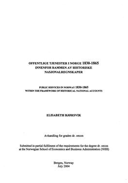 Offentlige Tjenester Inorge 1830-1865 Innenfor Rammen Av Historiske Nasjonalregnskaper