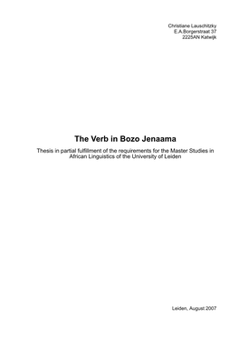 The Verb in Bozo Jenaama Thesis in Partial Fulfillment of the Requirements for the Master Studies in African Linguistics of the University of Leiden