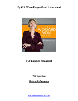 When People Don't Understand Full Episode Transcript Krista St-Germain