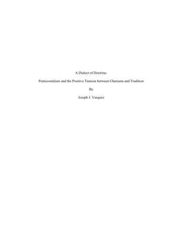 A Dialect of Doctrine: Pentecostalism and the Positive Tension Between