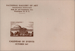 Calendar of Events October 1947 October 1947 the National Gallery of Art