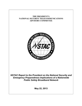 NSTAC Report to the President on the National Security and Emergency Preparedness Implications of a Nationwide Public Safety Broadband Network