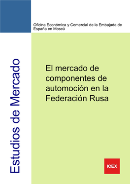 El Mercado De Componentes De Automoción En La Federación Rusa