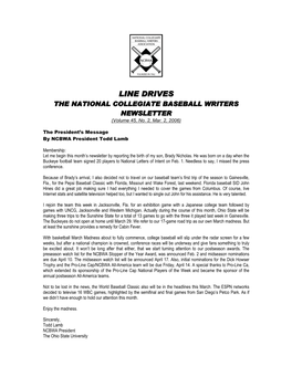 LINE DRIVES the NATIONAL COLLEGIATE BASEBALL WRITERS NEWSLETTER (Volume 45, No